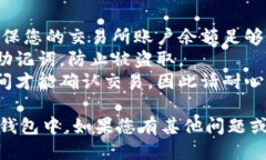 要将SHIB币提取到Tokenim钱包中，您需要遵循以下步