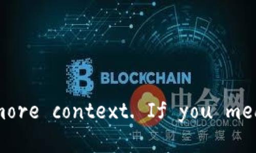 “Tokenim” appears to be a typographical error or a misspelling. If you're referring to 