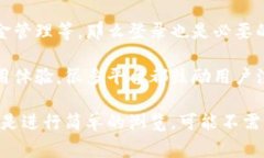 Tokenim 是一个涉及区块链和加密货币的应用或平台